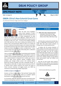 DPG Policy Note Vol. II, Issue 5: OBOR: China's Neo-Colonial Great Game DPG Policy Note Vol. II, Issue 5: OBOR: China's Neo-Colonial Great Game